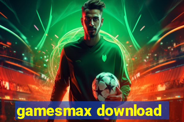 gamesmax download